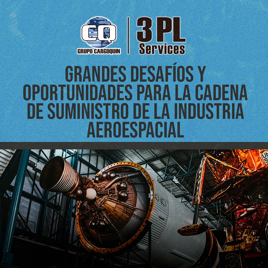 Grandes desafíos y oportunidades para la cadena de suministro de la industria aeroespacial